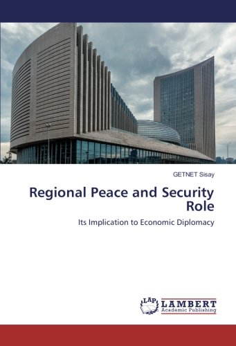 Regional Peace and Security Role: Its Implication to Economic Diplomacy