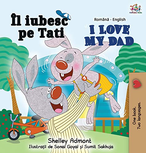 I Love My Dad (Romanian English Bilingual Book) (Romanian English Bilingual Collection)