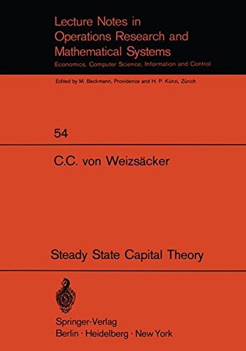 Steady State Capital Theory (Lecture Notes in Economics and Mathematical Systems)