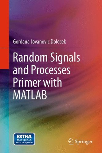 Random Signals and Processes Primer with MATLAB