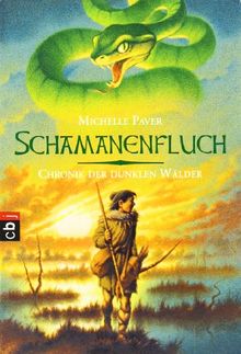 Chronik der dunklen Wälder - Schamanenfluch: Band 4