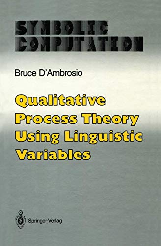 Qualitative Process Theory Using Linguistic Variables (Symbolic Computation)