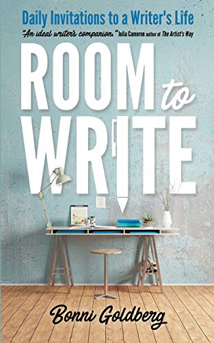 Bonni Goldberg Room To Write, Daily Invitations To A Writer's Life
