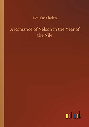 A Romance of Nelson in the Year of the Nile