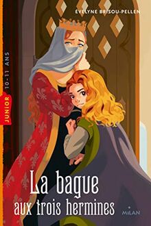 La bague aux trois hermines von Brisou-Pellen, Evelyne | Buch | Zustand sehr gut