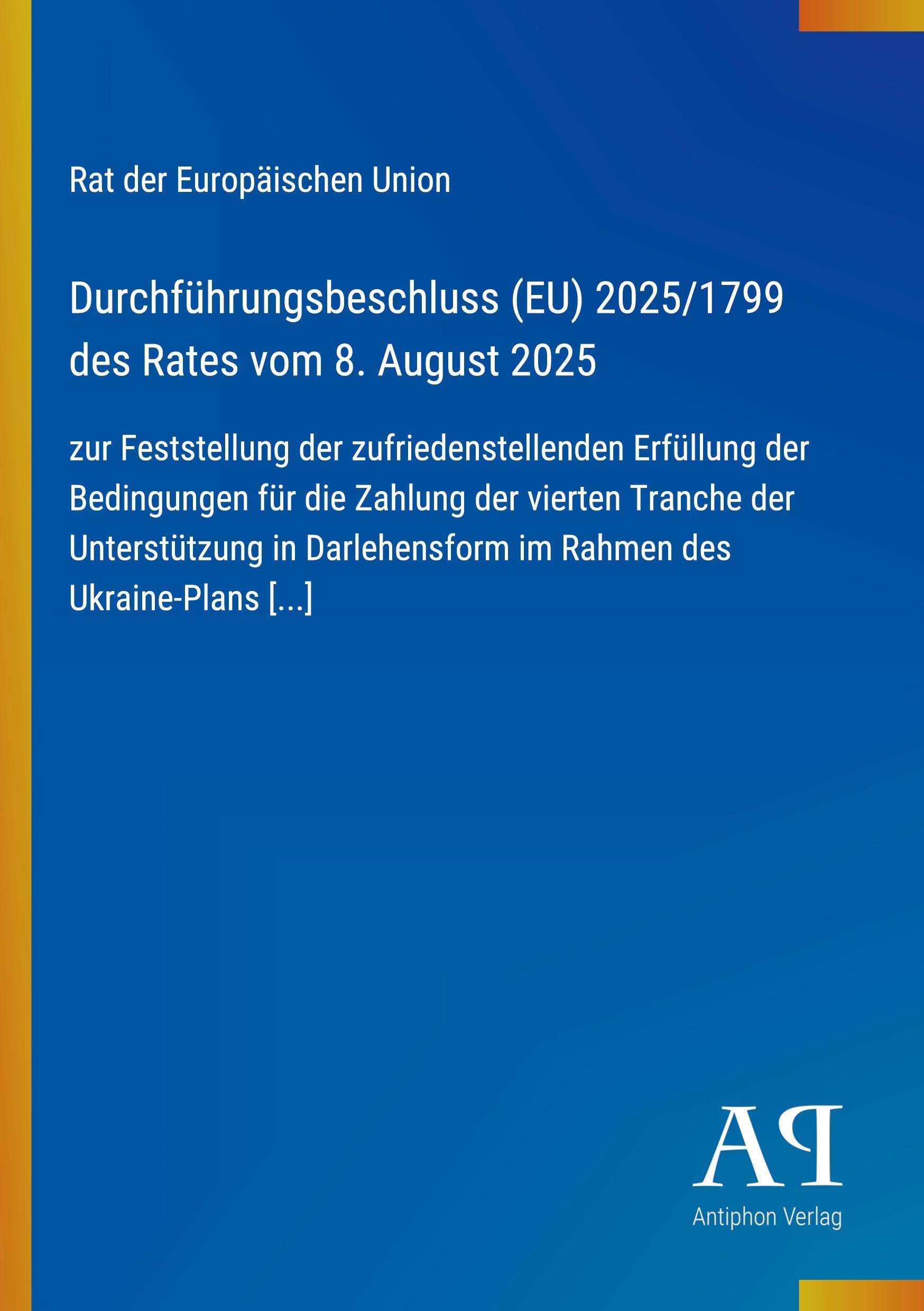 Durchführungsbeschluss (EU) 2025/1799 des Rates vom 8. August 2025