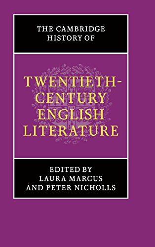 The Cambridge History of Twentieth-Century English Literature (The New Cambridge History of English Literature)