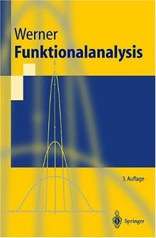 Funktionalanalysis (Springer-Lehrbuch). 3., neubearb. Aufl.
