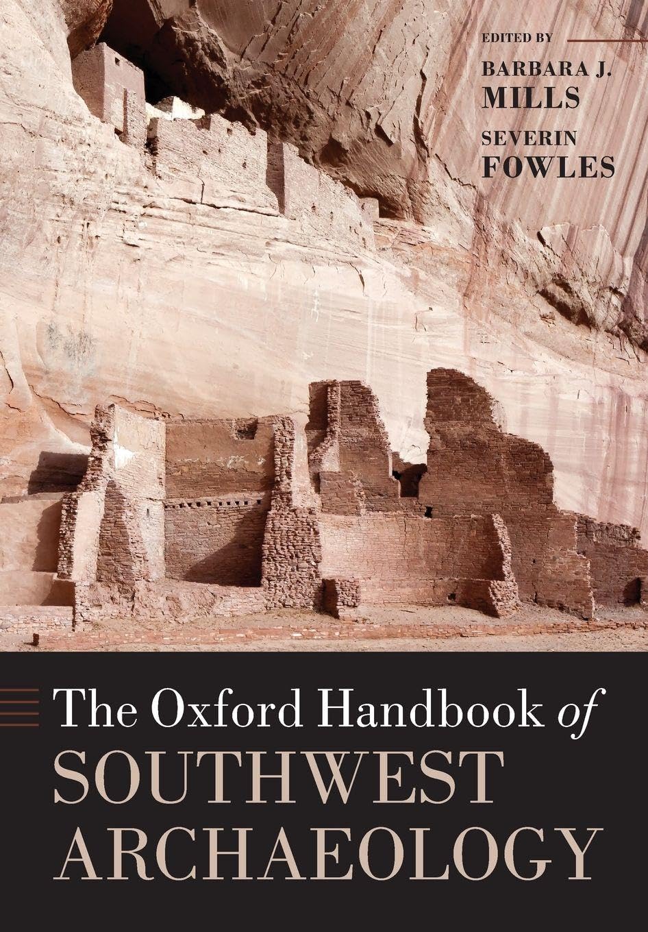 Oxford Handbook of Southwest Archaeology (The Oxford Handbooks)