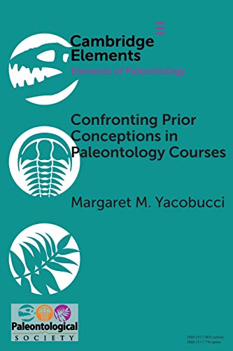 Margaret Yacobucci Confronting Prior Conceptions In Paleontology Courses (Elements Of Paleontology)