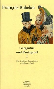 Gargantua und Pantagruel: Zwei Bände.