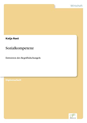 Sozialkompetenz: Entwirren des Begriffsdschungels