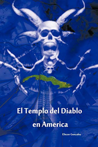 El Templo del Diablo en America