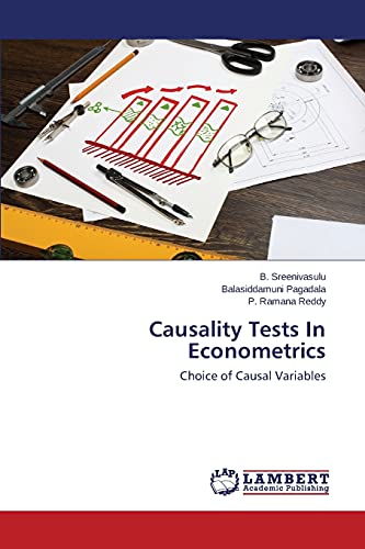 Causality Tests In Econometrics: Choice of Causal Variables