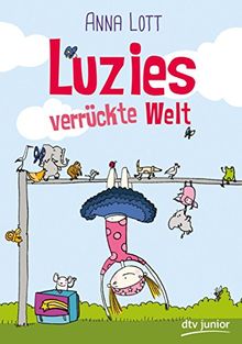 Luzies verrückte Welt