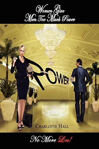 Women Give Men Too Much Power
