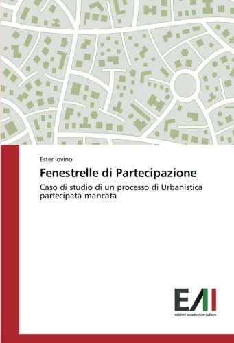Fenestrelle di Partecipazione: Caso di studio di un processo di Urbanistica partecipata mancata
