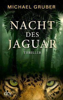 Nacht des Jaguar: Thriller