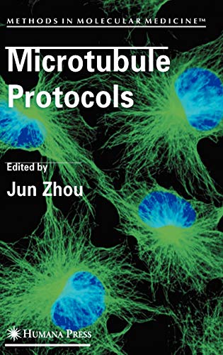 Microtubule Protocols (Methods in Molecular Medicine, 137, Band 137)