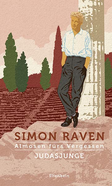 Raven, Simon: Almosen fürs Vergessen / Judasjunge