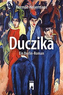 Duczika: Ein Berlin-Roman von Heijermans, Herman | Buch | Zustand gut