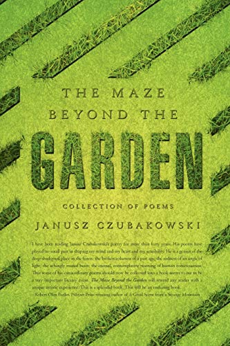 The Maze Beyond The Garden: Collection Of Poems