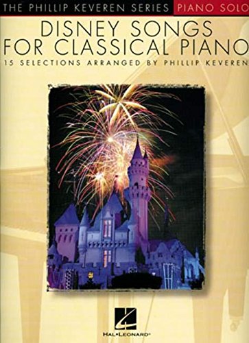 unbekannt Disney Songs -For Classical Piano-, Noten, Sammelband Für Klavier (Phillip Keveren)