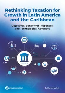 Rethinking Taxation for Growth in Latin America and the Caribbean von ...