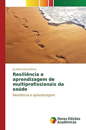 Resiliência e aprendizagem de multiprofissionais da saúde: Resiliência e aprendizagem