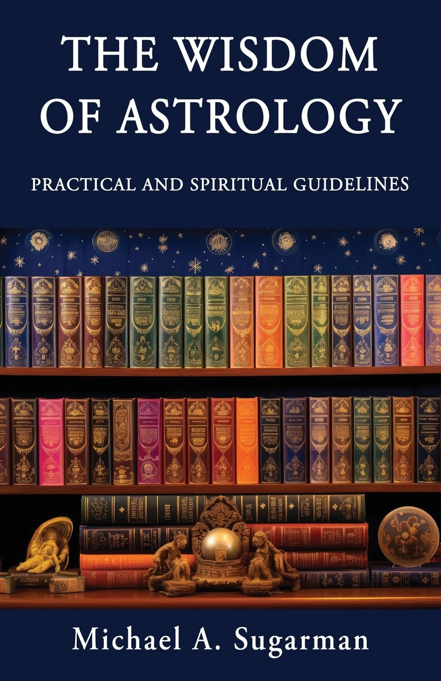 The Wisdom of Astrology