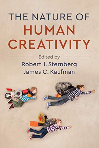 Sternberg, Robert J. The Nature Of Human Creativity
