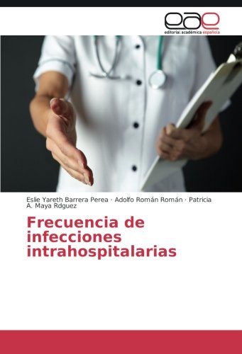 Frecuencia de infecciones intrahospitalarias