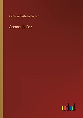 Scenas da Foz