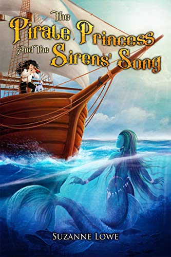 The Pirate Princess and the Sirens' Song