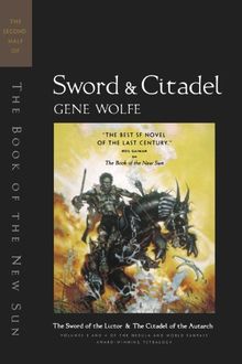 Sword & Citadel: The Second Half of 'The Book of the New Sun'