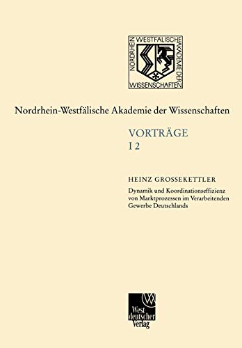 Ingenieur- und Wirtschaftswissenschaften: Vorträge · I 2 (Nordrhein-Westfälische Akademie der Wissenschaften, 2, Band 2)