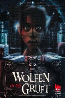 Wolfen, Band 3: Wolfengruft