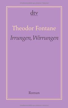 Irrungen, Wirrungen: Roman