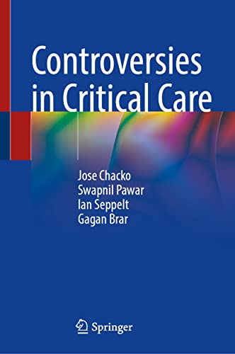 Controversies in Critical Care