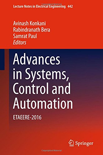 Advances in Systems, Control and Automation: ETAEERE-2016 (Lecture Notes in Electrical Engineering, Band 442)