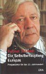 Die Selbstbehauptung Europas: Perspektiven für das 21. Jahrhundert