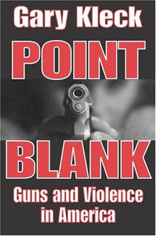 Point Blank: Guns and Violence in America