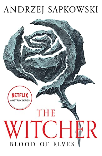 Andrzej Sapkowski Blood Of Elves, Witcher 1 – Now A Major Netflix Show (The Witcher)
