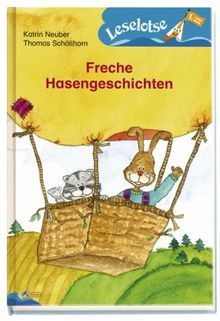 Freche Hasengeschichten: Leselotse - 1. Lesestufe