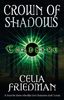 Crown of Shadows (Coldfire Trilogy)