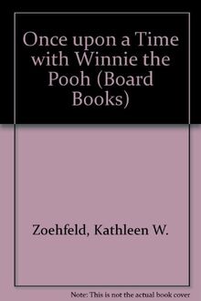 Once upon a Time with Winnie the Pooh (Board Books)