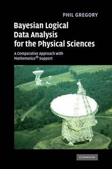 Bayesian Logical Data Analysis for the Physical Sciences: A Comparative Approach with Mathematica® Support