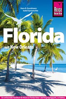 Florida: mit New Orleans (Reiseführer)