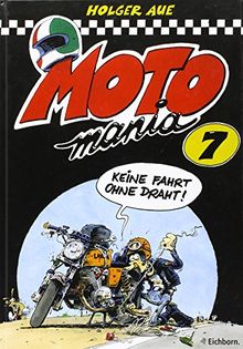 MOTOmania 07: Keine Fahrt ohne Draht!