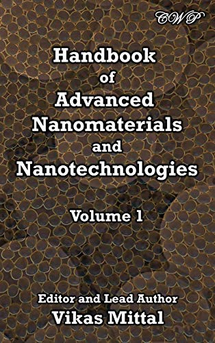 Handbook of Advanced Nanomaterials and Nanotechnologies, Volume 1 (Nanomaterials and Nanotechnology)